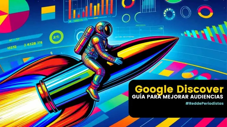 Guía Google Discover para mejorar audiencias